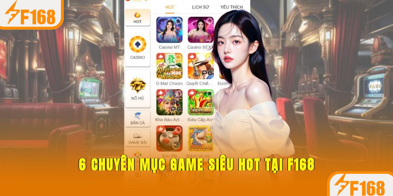 6 chuyên mục game siêu hot tại F168