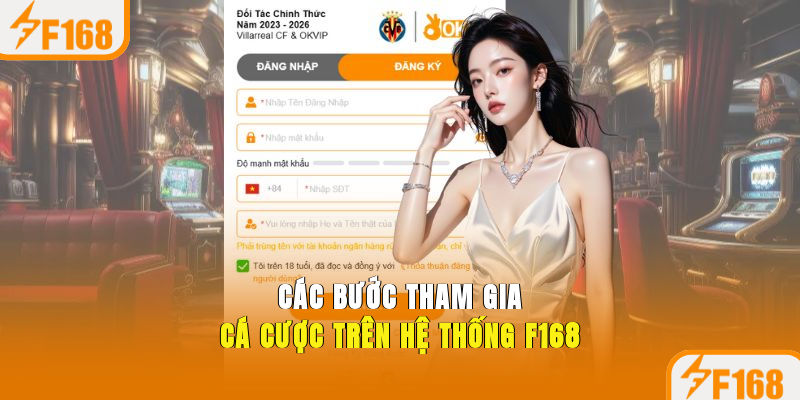 Các bước tham gia cá cược trên hệ thống F168