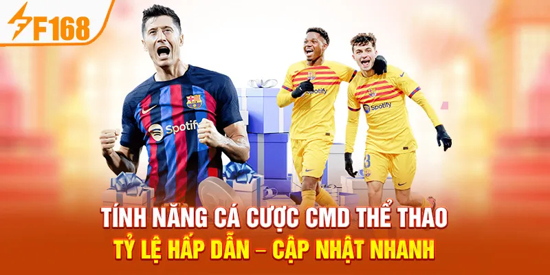 Tính Năng Cá Cược CMD Thể Thao: Tỷ Lệ Hấp Dẫn – Cập Nhật Nhanh